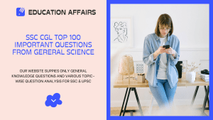 SSC CGL Top 100 Important Questions from General Science