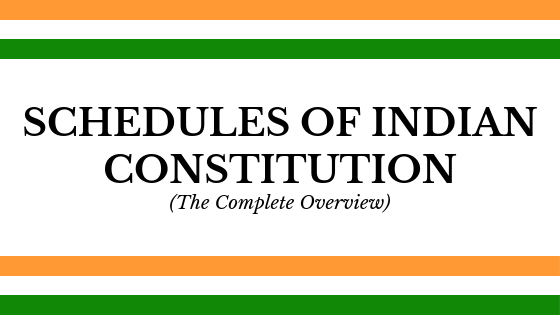 Comprehensive Guide to the Schedule of the Indian Constitution